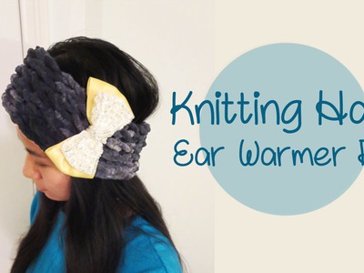 [Sunny DIY] Knitting Hack - Ear Warmer Headband DIY