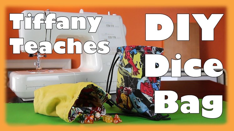 Tiffany Teaches: DIY Dice Bag Tutorial