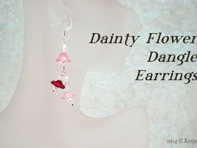 Dainty Dangles Flower Earrings Video Tutorial