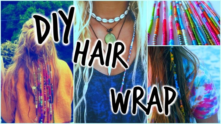DIY Hairwrap Tutorial | Anna Perkins