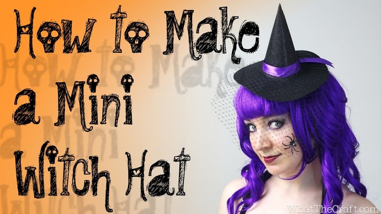 DiY Halloween Tutorial - How to Make a Mini Witch Hat