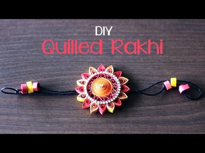 DIY : Quilled Rakhi