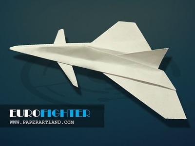 How to make a paper plane that Really FLIES Well | Eurofighter