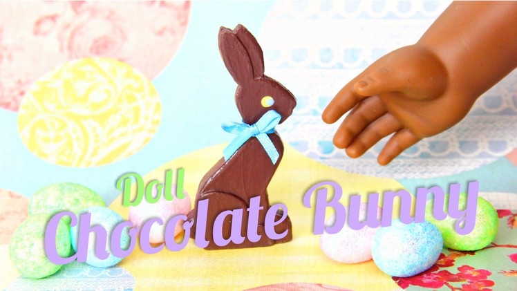 How to Make Doll Chocolate Bunnies - Doll Crafts