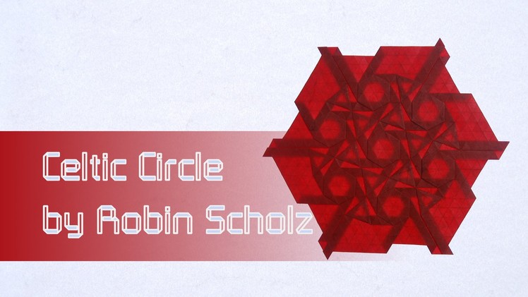 Origami Tesselation Tutorial: Celtic Circle (Robin Scholz)