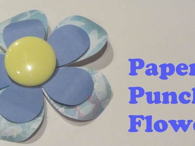 Paper Flower with Paper Punch Crafts With Paper Tutorial
