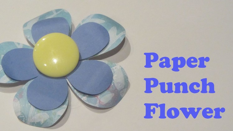 Paper Flower with Paper Punch Crafts With Paper Tutorial