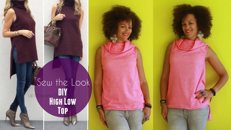 Sew the Look | How to Make Up Close and Stylish's High Low Top