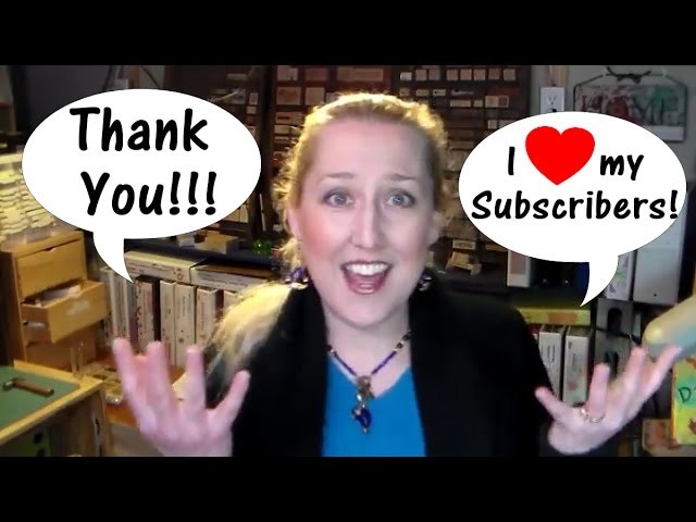 Thank You Subscribers!