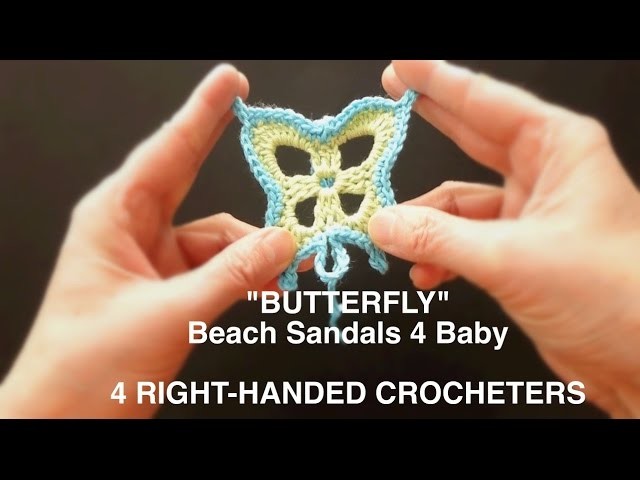 WATCH How To Crochet Simple & Easy Butterfly Baby Beach Sandals (4 Righties)