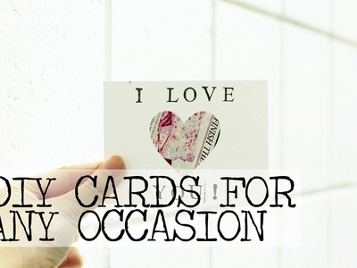 3 DIY Cards for Any Occasion