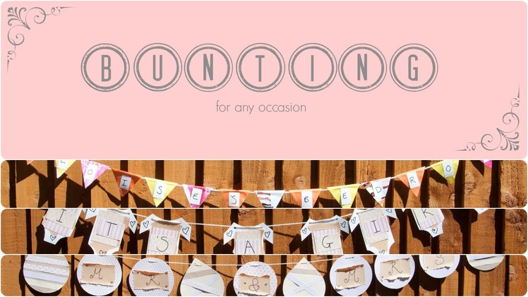 CRAFT - How to make Bunting 3 ways | eloise |