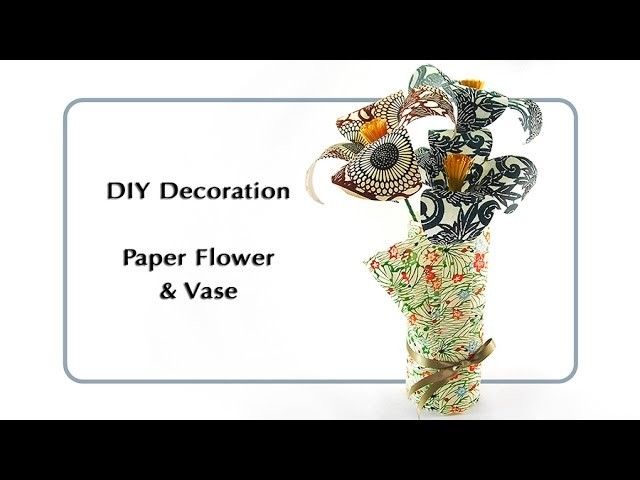 DIY Decoration: Paper Flower & Vase