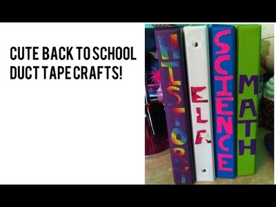 DIY Duct TapeTutorial - Great Back to School Duck Tape Craft
