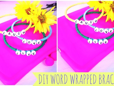 ♥ DIY Word Wrapped Bracelets- #MakeitinMay ♥