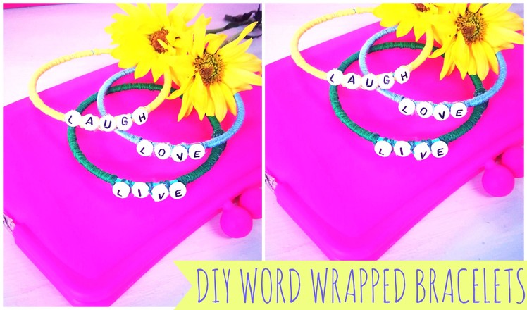 ♥ DIY Word Wrapped Bracelets- #MakeitinMay ♥