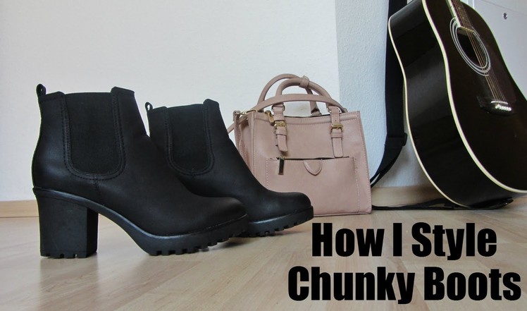 How I Style Chunky Boots