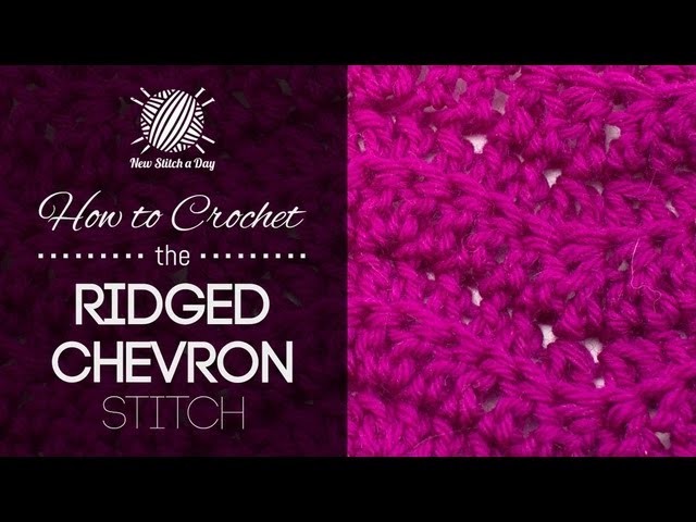 How to Crochet the Ridged Chevron Stitch