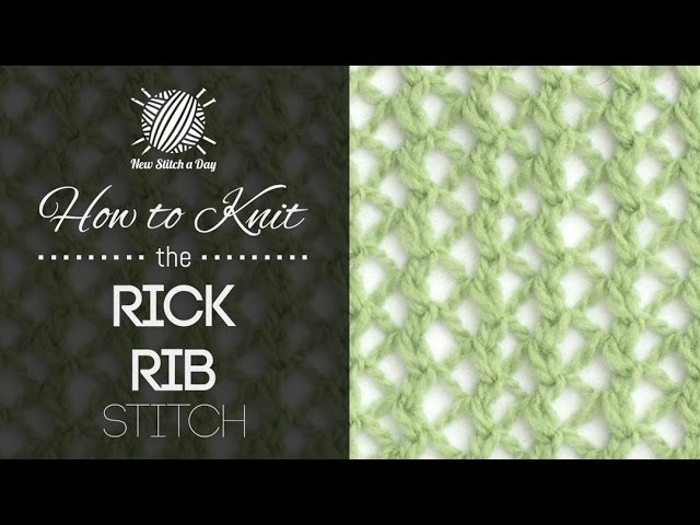 How to Knit the Rick Rib Stitch