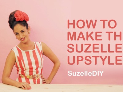 SuzelleDIY - How to Make the Suzelle Upstyle