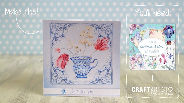 DIY Card Tutorial - made using the Victoria Nelson Occasions digikits