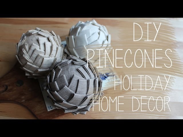 DIY Pinecones (Holiday Home Decor)