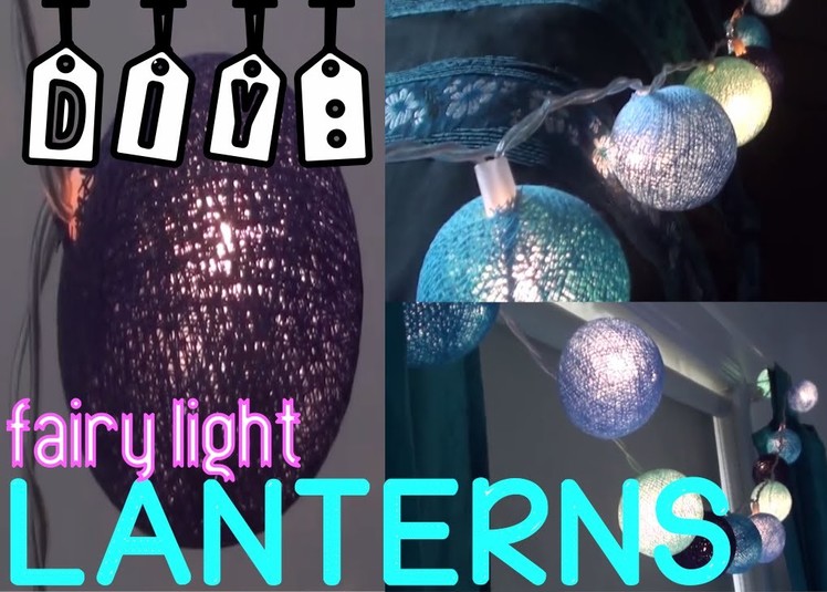 DIY: Room Decor Lanterns