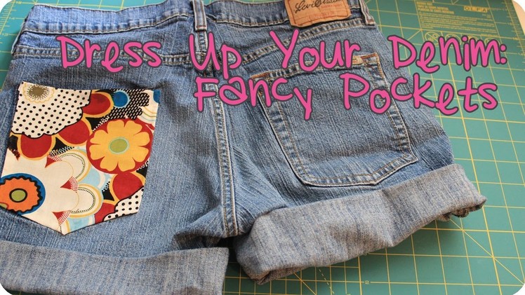 Dress Up Your Denim: Fancy Pockets | No Sew DIY