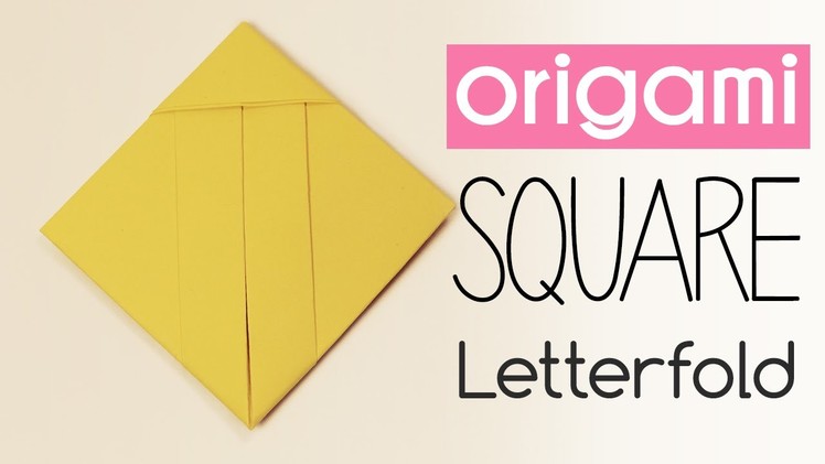 Easy Origami Square Letter Fold