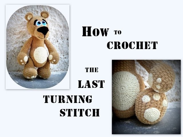 How to crochet the last turning stitch, fasten off and weave in the tail.