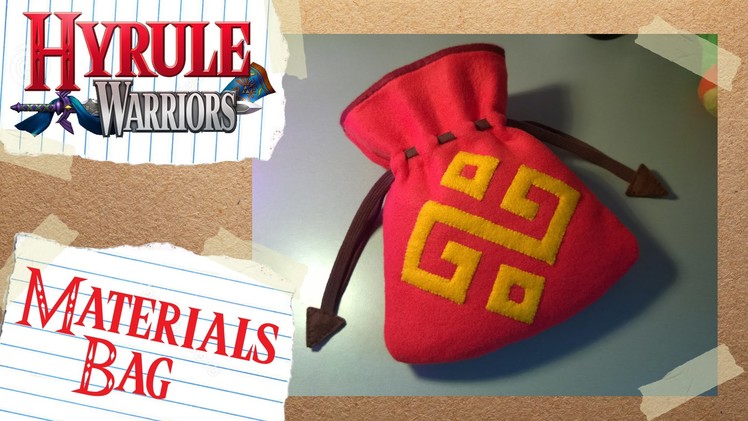 Hyrule Warriors: Materials Bag DIY Tutorial
