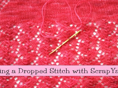 Knitting Help - Saving a Dropped Stitch with a Scrap of Yarn