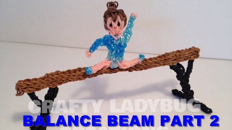 Rainbow Loom Bands BALANCE BEAM PART 2 How to Make by Crafty Ladybug