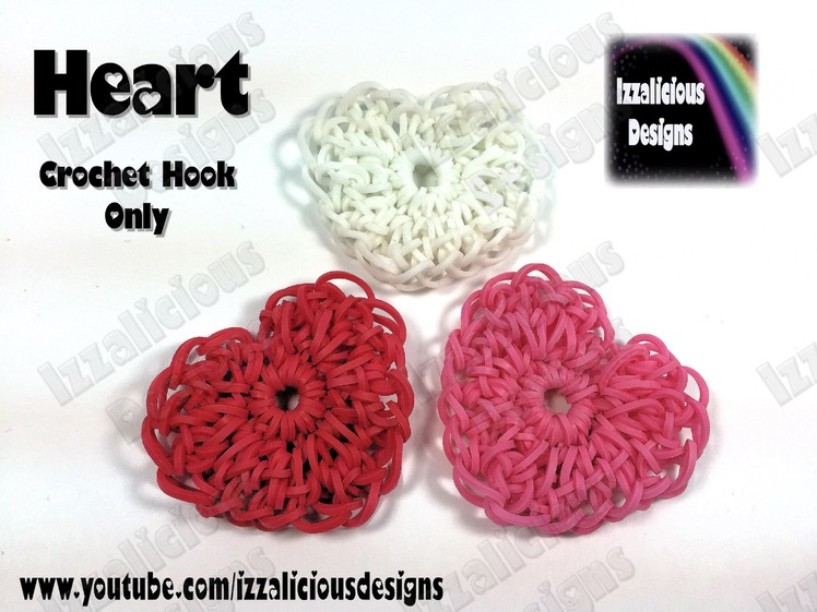Rainbow Loom Heart Charm (Valentine) Crochet Hook Only - Loom-less (Loomless)