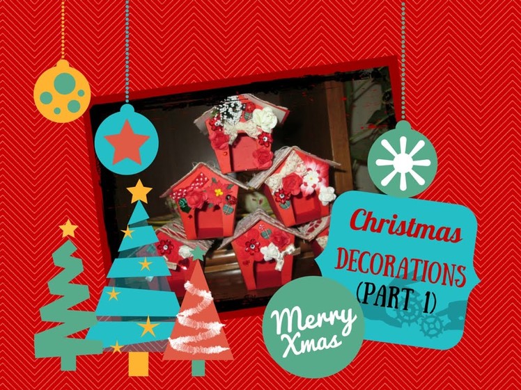 Decorazioni natalizie fai da te (Parte 1) - DIY Christmas Decorations (Part 1)