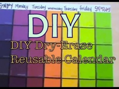 DIY: DRY-ERASE Calendar Board