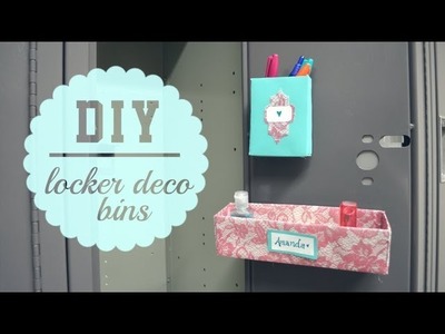 DIY Locker Decor Bins { Back to School }