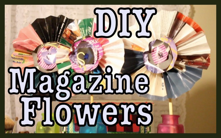 DIY: Magazine Flowers! Room Decor | #Roomspiration