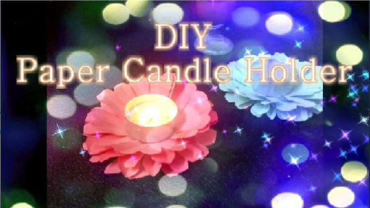 DIY Paper Flower Candle Holder