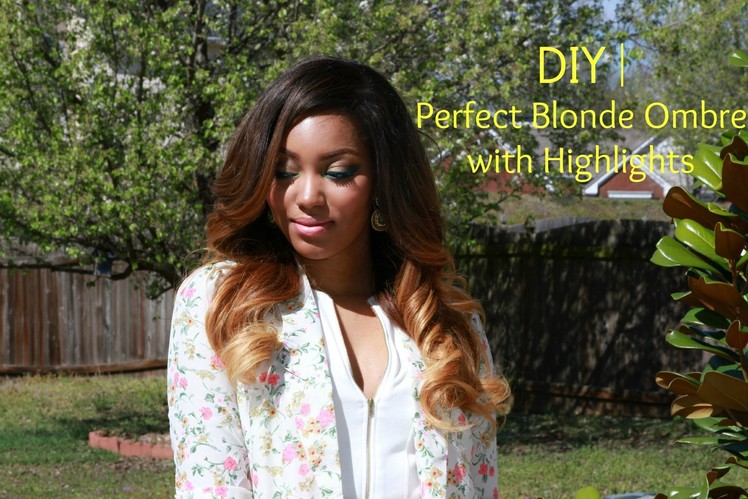 DIY | Perfect Blonde Ombre Haircolor with Highlights