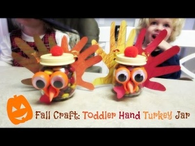 ❤ Fall Craft: Toddler Hand Turkey Jar ❤