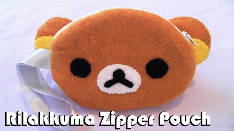 How to Make a Rilakkuma Zipper Felt Pouch tutorial