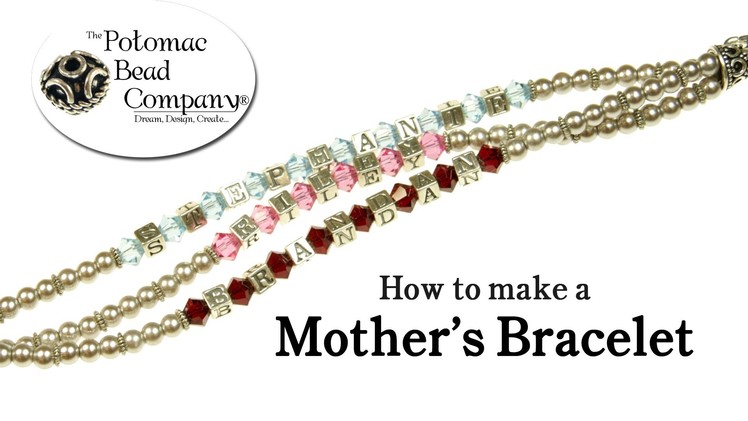 How to Make Mother's Bracelet