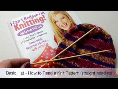 Pattern Reading 201 | Knit | Basic Hat on straight needles by Leisure Arts