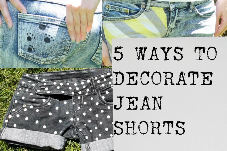 5 Easy Jean Shorts Projects | Decorate Denim Shorts! ✿ No Sewing DIY ✿