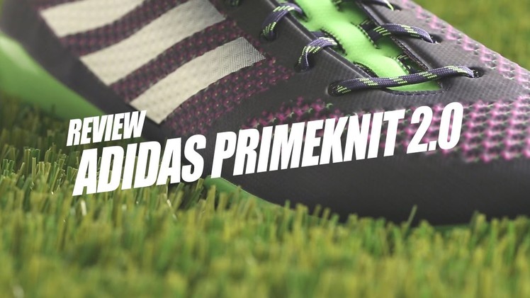 Adidas Primeknit 2.0 review I The best fitting boot in the world - worn by Suarez & James