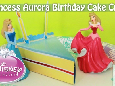 Aurora Birthday Cake Sleeping Beauty Paper Punch-out Craft - Disney Princess Crafts Book