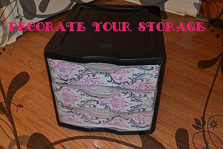 DIY: DECORATE YOUR STORAGE CONTAINER