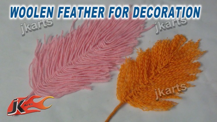 DIY Woolen Feather for Decoration - JK Arts 246