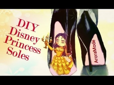 (English) DIY Disney Princess Soles. Heels Tutorial